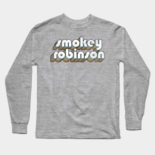 Smokey Robinson - Retro Rainbow Letters Long Sleeve T-Shirt